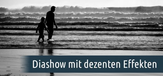 Diashow erstellen mit dezenten Effekten