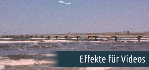 Effekte für Videos