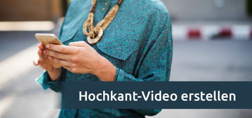 Hochkant-Video für Smartphone