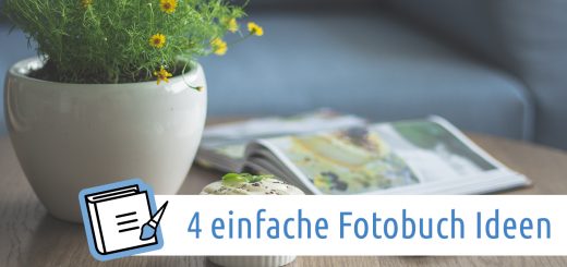 Beitragsbild: 4 einfache Fotobuch Ideen